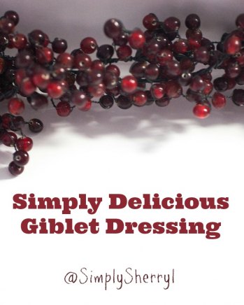 Simply Delicious Giblet Dressing