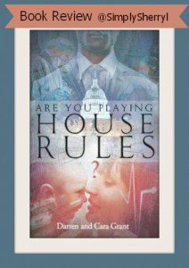 A Book Review: Are You Playing By House Rules?