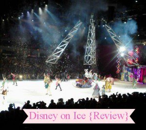 Disney on Ice {Review}
