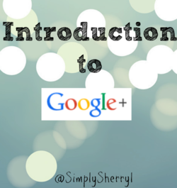 Introduction to Google Plus