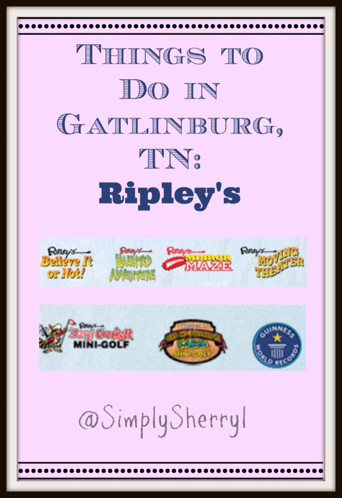 Ripley's in Gatlinburg {Review}