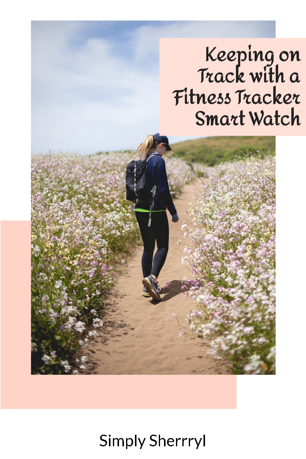 Keeping on Track with a Fitness Tracker Smart Watch