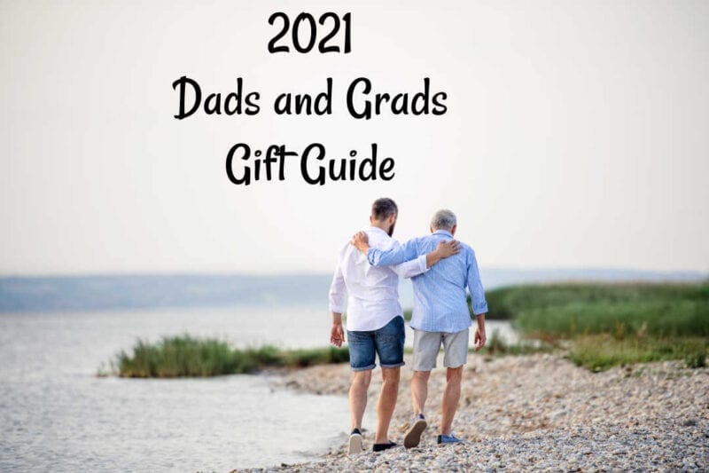 2021 Dads and Grads Gift Guide